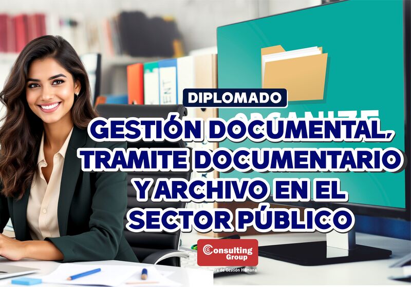 GESTIÓN DOCUMENTAL, TRÁMITE DOCUMENTARIO Y ARCHIVO EN EL SECTOR PÚBLICO